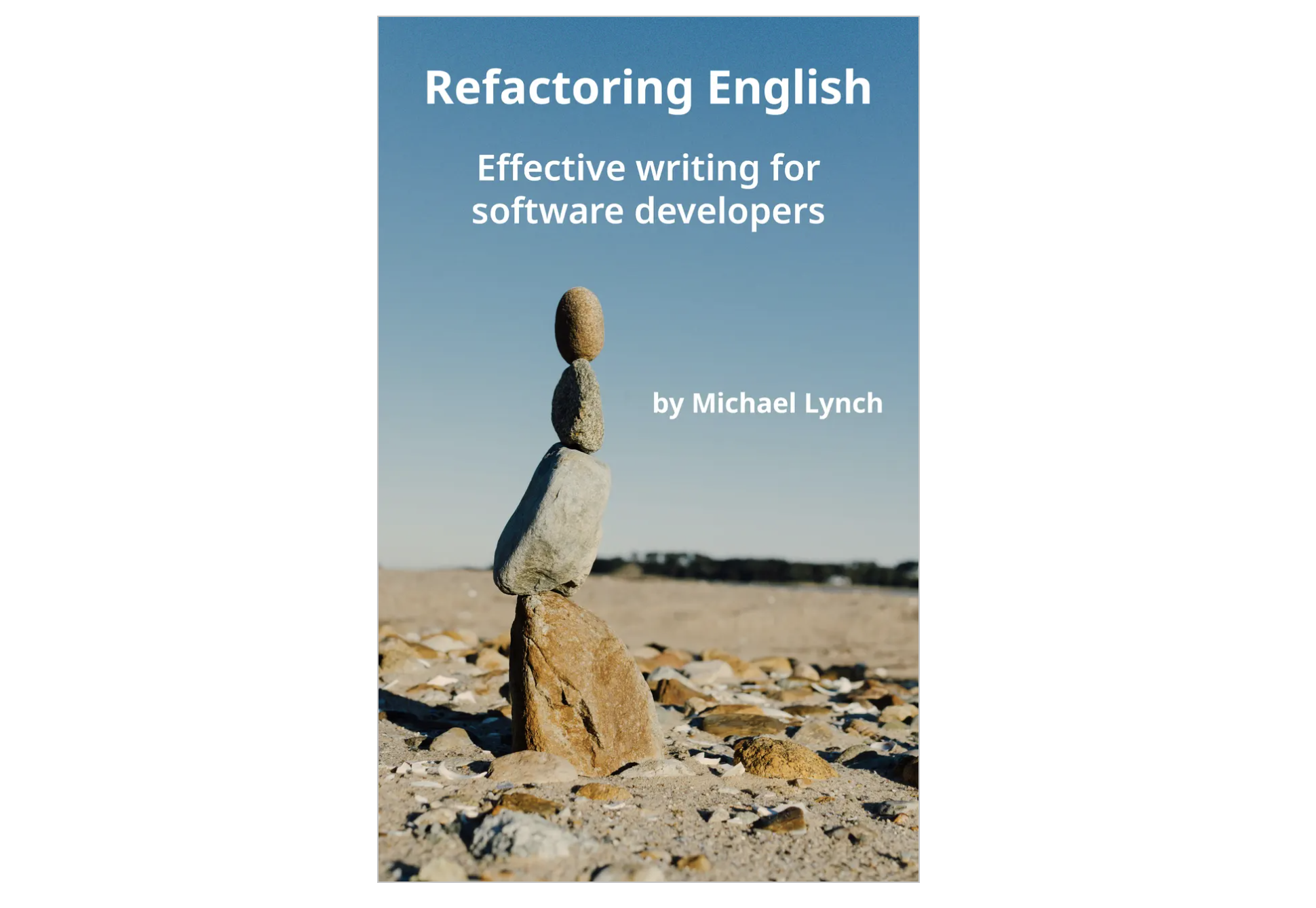 Refactoring English - Effective Writing for Software Developers